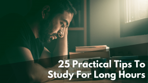 How To Study For Long Hours With Concentration