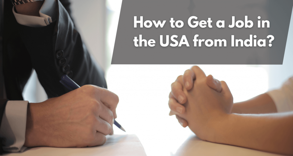 How to Get a Job in the USA from India
