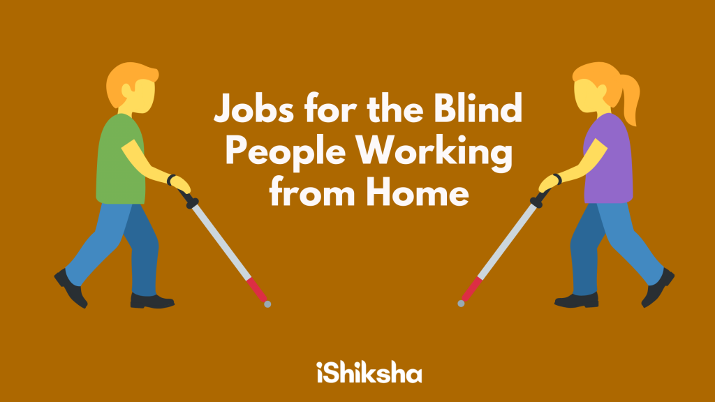 Jobs for the Blind People Working from Home