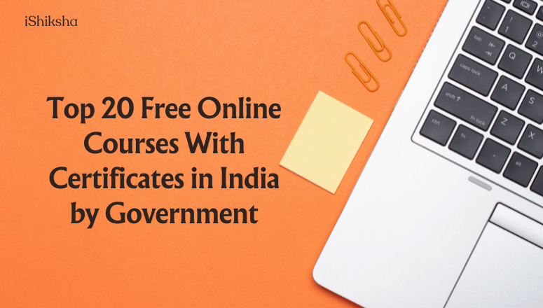 Top 20 Free Online Courses With Certificates in India by Government