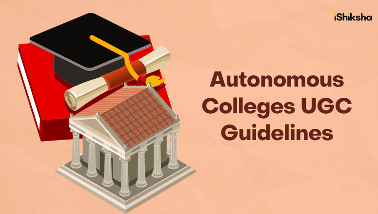 UGC Guidelines for Autonomous Colleges