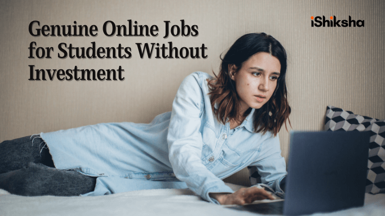 Genuine Online Jobs for Students Without Investment