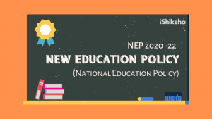 New National Education Policy (NEP) 2022