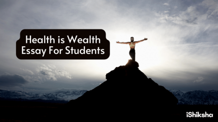 Health is Wealth Essay For Students
