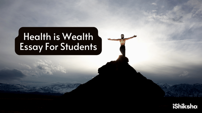 Health Is Wealth Essay For Students In
