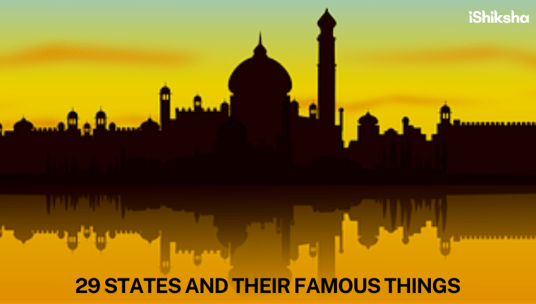 29 States and Their Famous Things