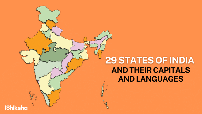 29 States of India and their Capitals and languages