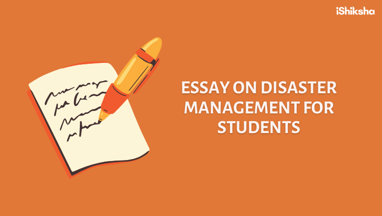 Essay on Disaster Management for Students