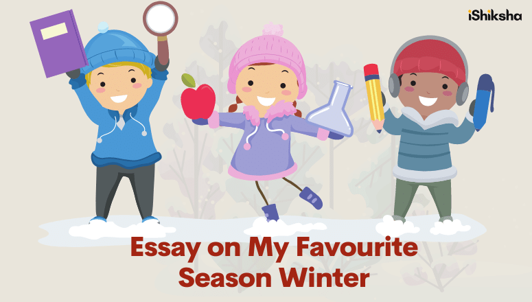 Essay on My Favourite Season Winter