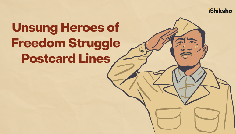 Unsung Heroes of Freedom Struggle Postcard 10 Lines
