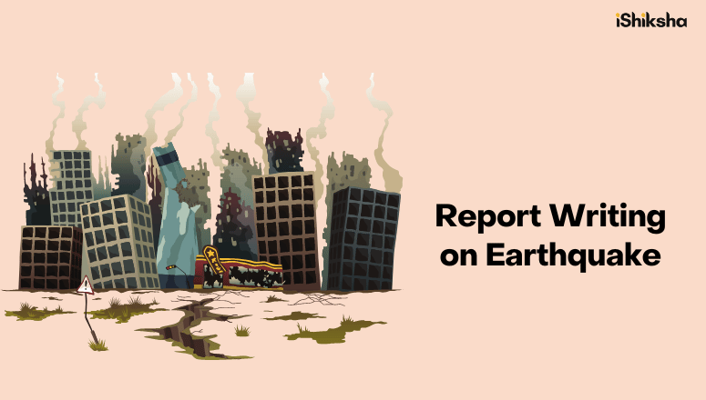 Report Writing on Earthquake