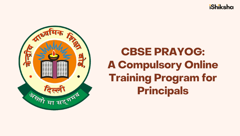 CBSE PRAYOG A Compulsory Online Training Program for Principals to Implement NEP 2020
