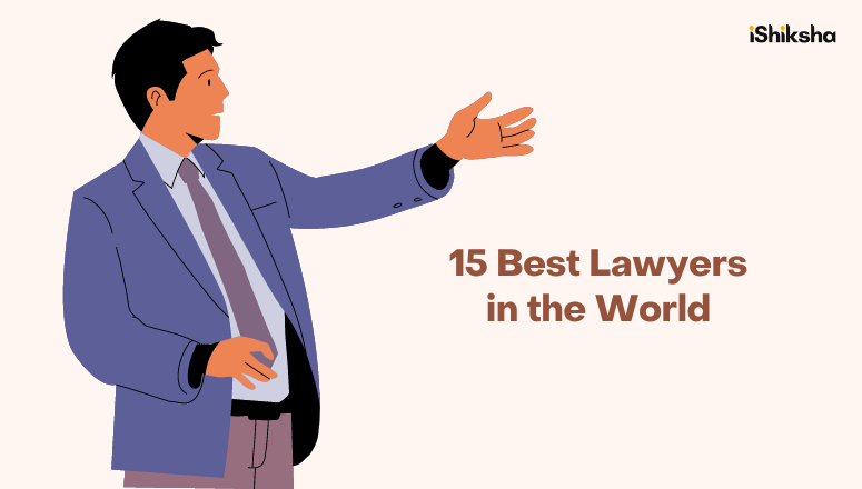 15 Best Lawyers in the World