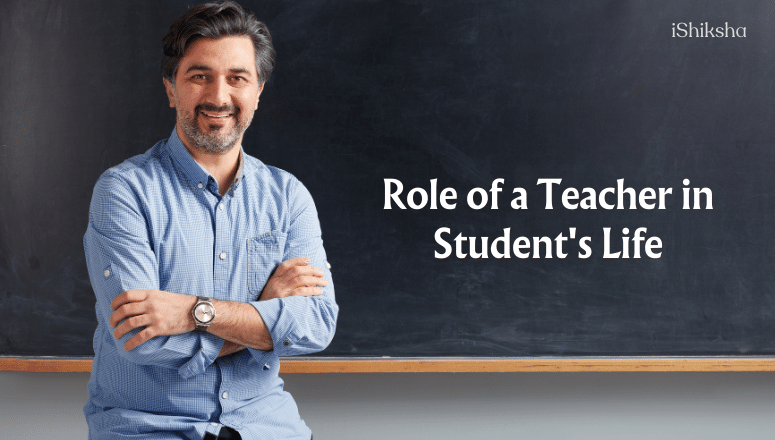 Role of a Teacher in Student's Life