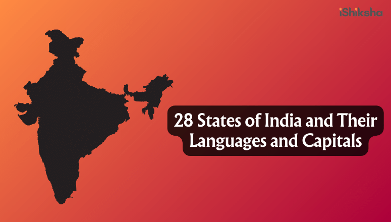 28 States of India and Their Languages and Capitals